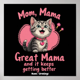 Mom, Mama, Great Mama Getting Better Customizable Poster