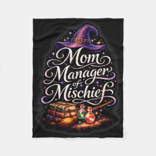 Mom manager of mischief funny magical fantasy cute fleece blanket