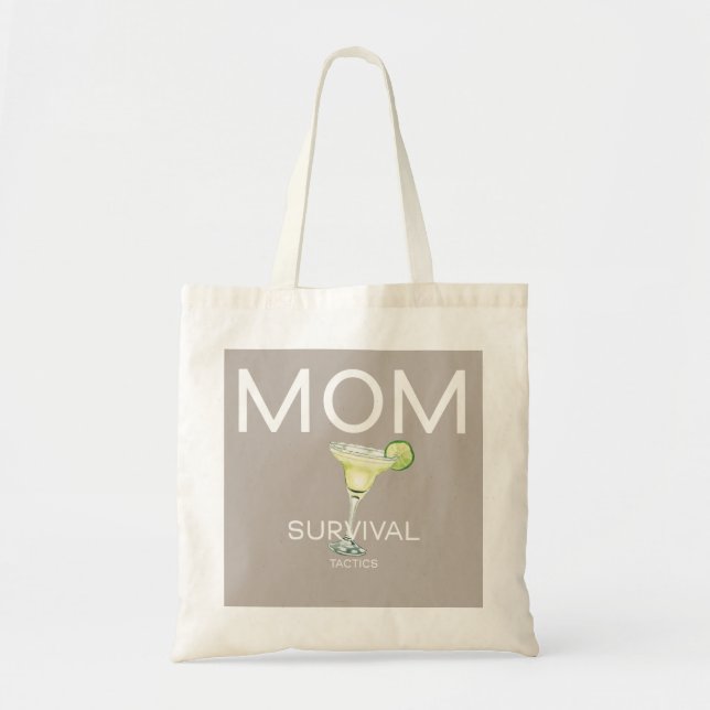 Mom Margarita Survival Tactics Funny Tote Bag (Front)