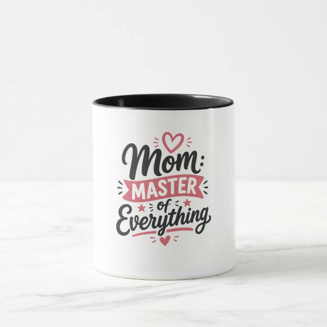 mom master of everything mothers day gift simple mug (Center)