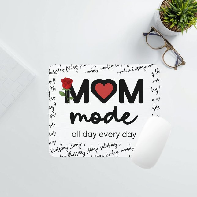 Mom Mode All Day Every Day Mousepad (Creator Uploaded)