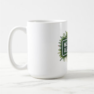 Mom Mode Always On Coffee Mug
