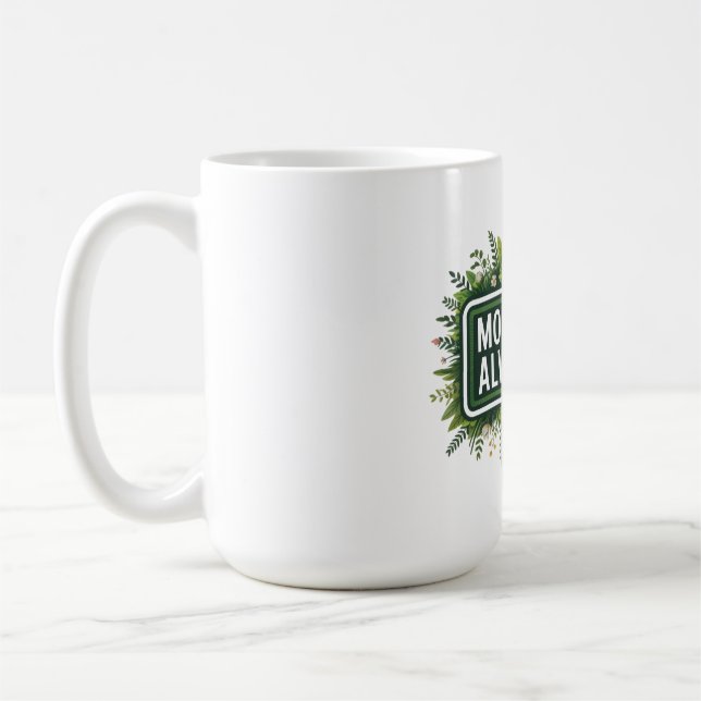 Mom Mode Always On Coffee Mug (Left)