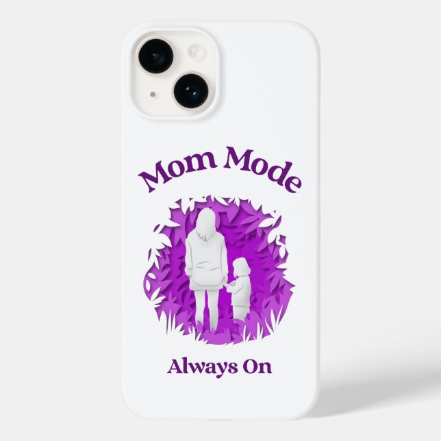 Mom Mode Always On | Funny Motherhood Phone Case (Back)
