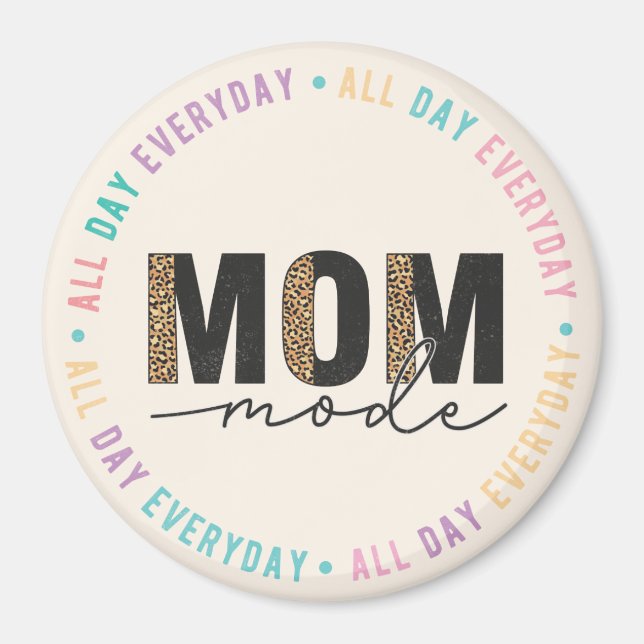 Mom Mode  Magnet (Front)