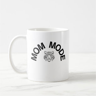 Mom Mode Mug – Fierce Tiger Design