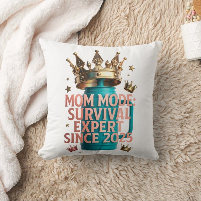 Mom Mode Survival Expert Tee | Since 2025 Funny Mo Throw Pillow (Blanket)