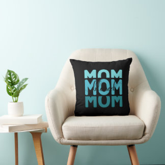 Mom Mom Mom Blessed  Throw Pillow