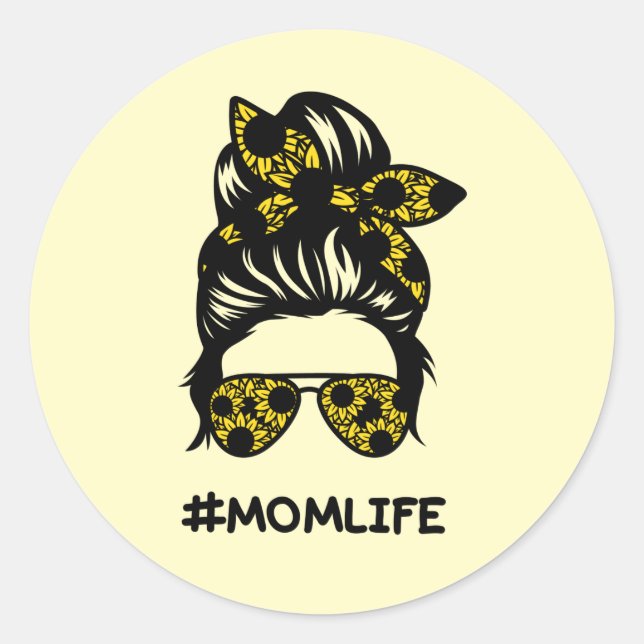 Mom #momlife messy bun sunflower classic round sticker (Front)