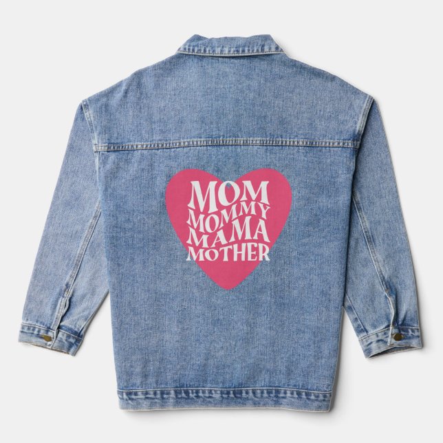 Mom mommy mama mother denim jacket (Back)