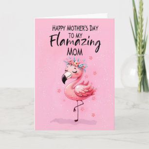 Mom Mothers Day with Flamingo Fabulous and Fun Card