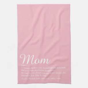 Mom, Mum, Mother Definition Script Pink Kitchen Towel
