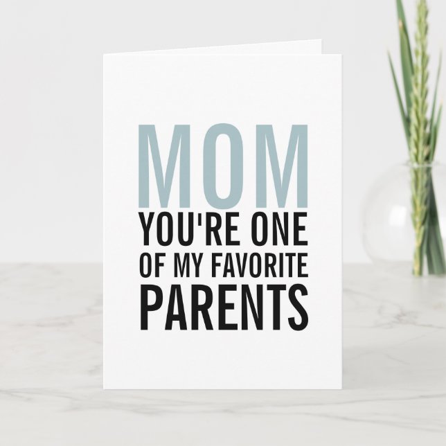 Mom My Favourite Parent Mother's Day Card (Front)