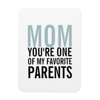 Mom My Favourite Parent Mother's Day Magnet