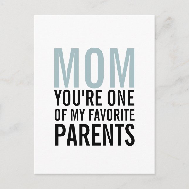 Mom My Favourite Parent Mother's Day Postcard (Front)