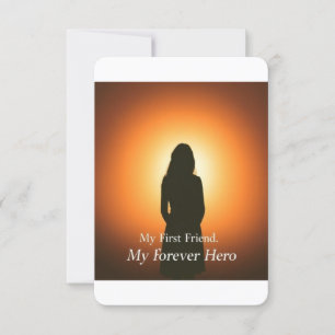 Mom: My First Friend, My Forever Hero   Heartfelt  Invitation