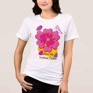 Mom My Forever Flower Design Tri-Blend Shirt