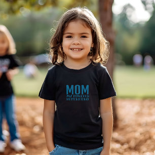Mom My Forever Superhero blue teal Baby T-Shirt