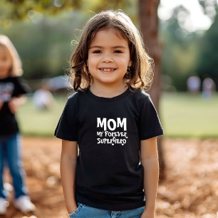 Mom My Forever Superhero white Baby T-Shirt
