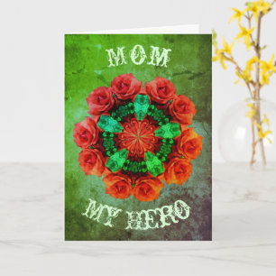 Mom My Hero Rose Art Birthday Card
