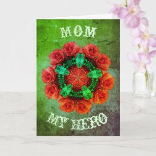 Mom My Hero Rose Art Mother's Day Card
