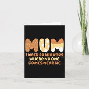 Mom Needs To Be Quiet. A Motto Quote Shirt For Mom Card