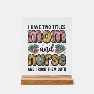Mom Nurse Floral Vintage Quote Design_1 Acrylic Sign