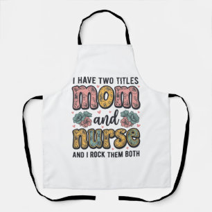 Mom Nurse Floral Vintage Quote Design_1 Apron