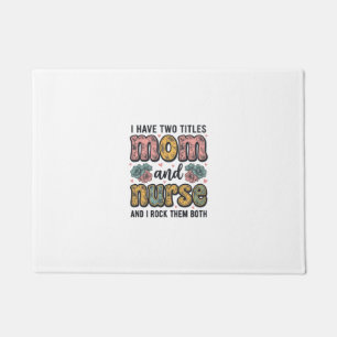 Mom Nurse Floral Vintage Quote Design_1 Doormat