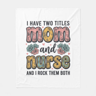 Mom Nurse Floral Vintage Quote Design_1 Fleece Blanket