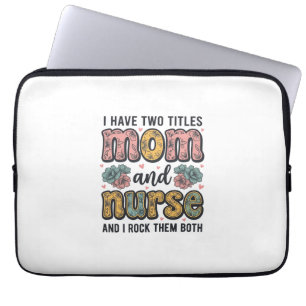 Mom Nurse Floral Vintage Quote Design_1 Laptop Sleeve