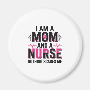Mom Nurse Nothing Scares Me Vintage Engraving Desi Magnet