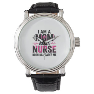 Mom Nurse Nothing Scares Me Vintage Engraving Desi Watch