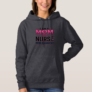 Mom Nurse Nothing Scares Me Vintage Engraving Shir Hoodie