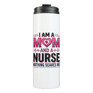 Mom Nurse Nothing Scares Me Vintage Engraving Shir Thermal Tumbler