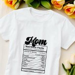 Mom Nutrition Facts Modern Black and White Funny T-Shirt<br><div class="desc">This simple and modern design is composed of san serif and playful script typography.</div>