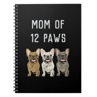 Mom of 12 paws notebook