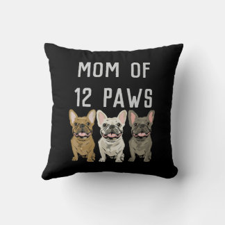 Mom of 12 paws throw pillow