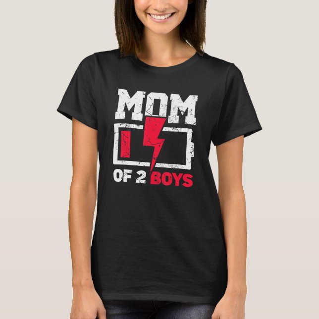 Mom Of 2 Boys Low Battery Proud Mother's Day T-Shirt (Front)