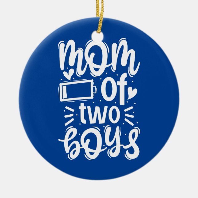 Mom of 2 Boys Outfit from Son Mothers Day Ceramic Ornament (Front)