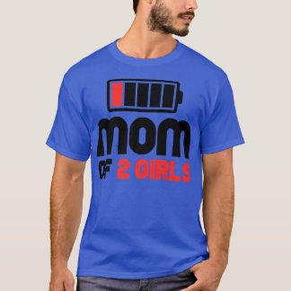 Mom of 2 Girls Funny Mother's Day Premium T-Shirt