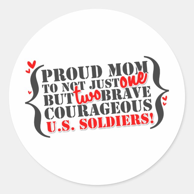 Mom of 2 Soldiers Classic Round Sticker (Front)