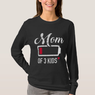 Mom of 3 kids low battery  T-Shirt