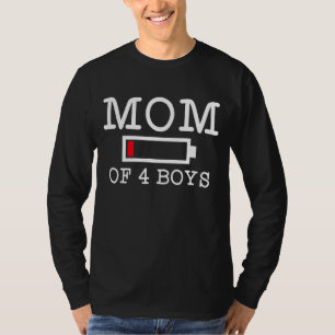 Mom Of 4 Boys Mother's Day Four Sons T-Shirt