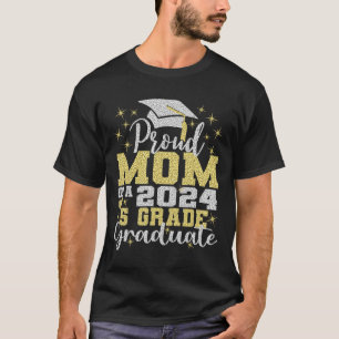 Mom Of 5th Grade Graduate 2024 Elementary Graduati T-Shirt