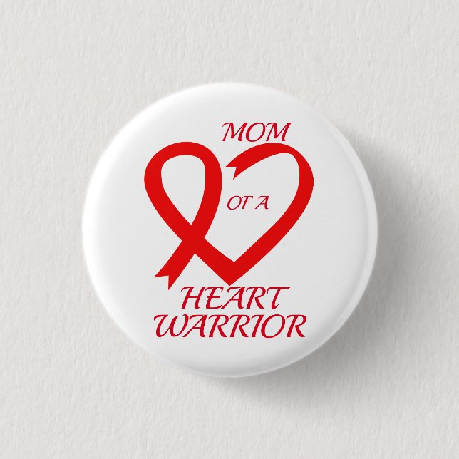 Mom of a heart warrior CHD awareness  1 Inch Round Button (Front)
