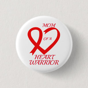 Mom of a heart warrior CHD awareness  1 Inch Round Button