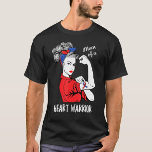 Mom Of A Heart Warrior CHD Awareness Congenital Di T-Shirt