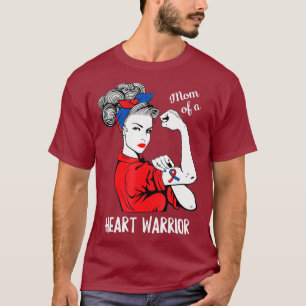 Mom Of A Heart Warrior CHD Awareness Congenital T-Shirt