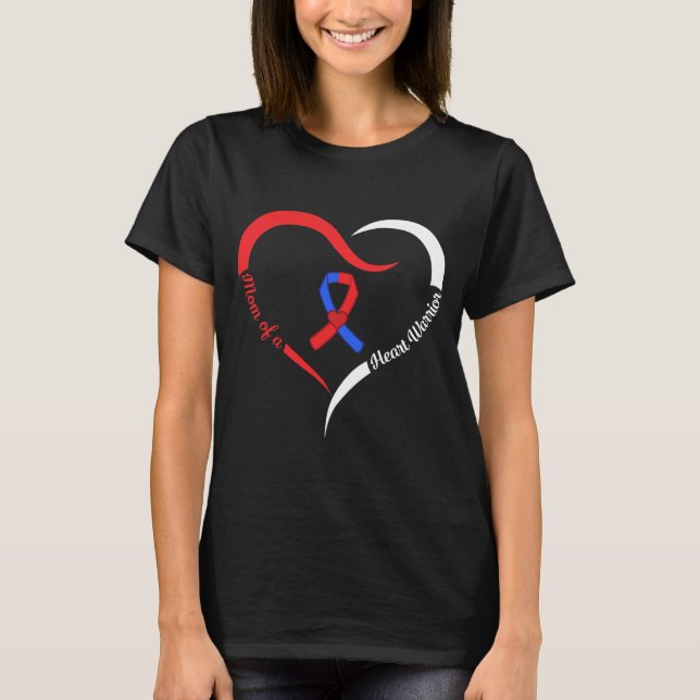 Mom Of A Heart Warrior Chd Awareness T-Shirt (Front)